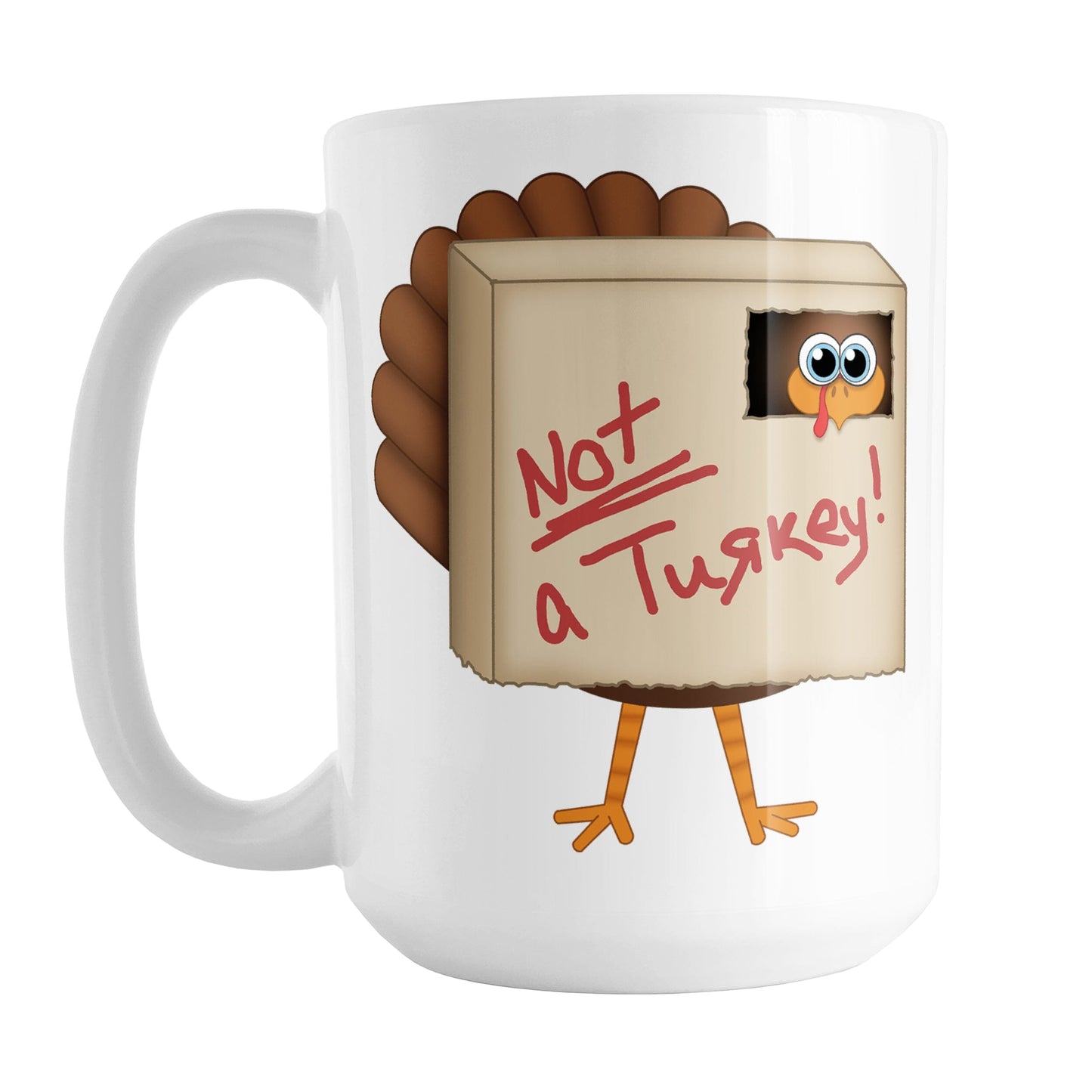 Funny Thanksgiving Not a Turkey Mug
