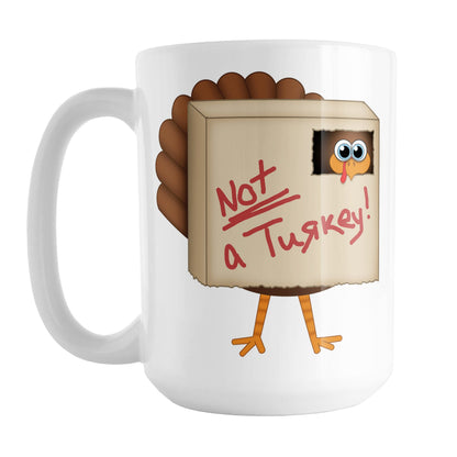 Funny Thanksgiving Not a Turkey Mug